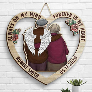 Always On My Mind, Forever In My Heart - Personalized Shaped Wood Sign.