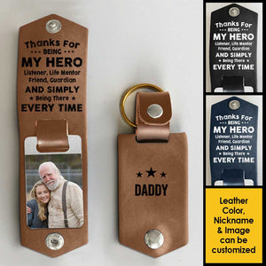 Merci d'être là à chaque fois - Porte-clés personnalisé en cuir PU - Télécharger une image, cadeau pour papa