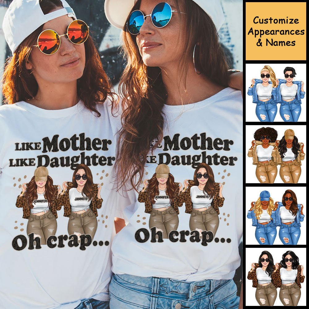 Like Mother Like Daughter - Gift For Mom, Personalized Unisex T-shirt.