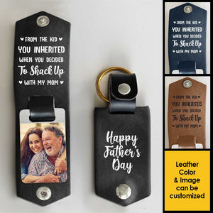Tu as couché avec ma mère - Porte-clés personnalisé en cuir PU - Télécharger une image, cadeau pour la fête des pères