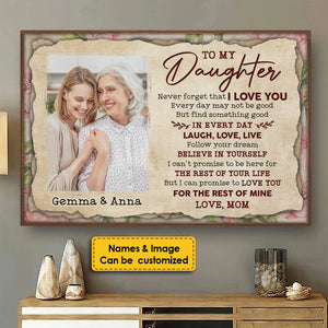 To My Daughter - Find Something Good In Every Day - Personalized Horizontal Poster.