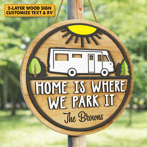 Heme est là où nous le garons - Panneau en bois personnalisé, panneau à deux couches - Cadeau pour les amateurs de camping