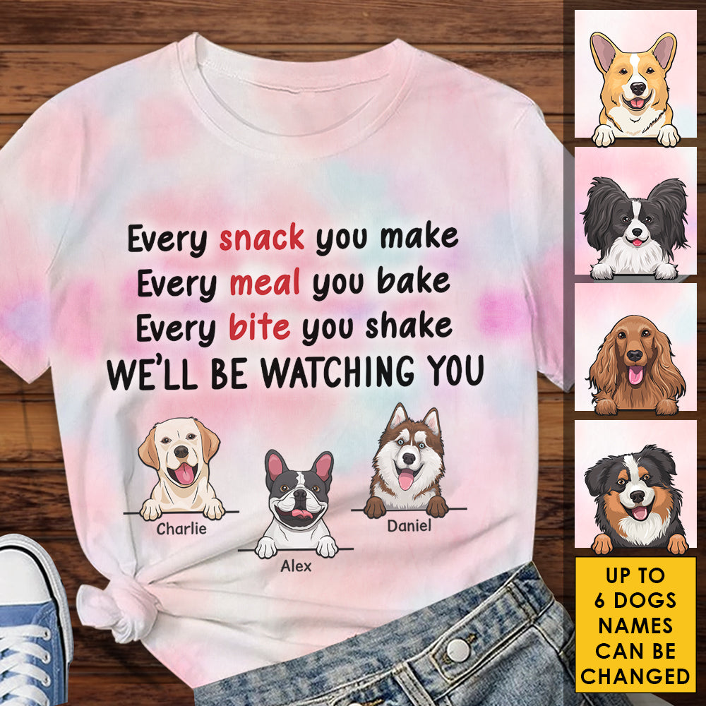 Nous vous surveillerons - Cadeau pour maman chien, T-shirt unisexe personnalisé imprimé sur toute la surface