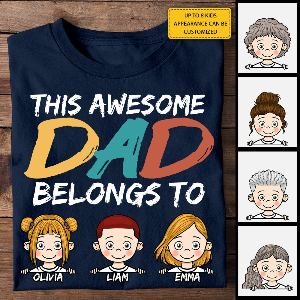 I'm Their Awesome Dad - Personalized Unisex T-Shirt, Hoodie - Gift For Dad