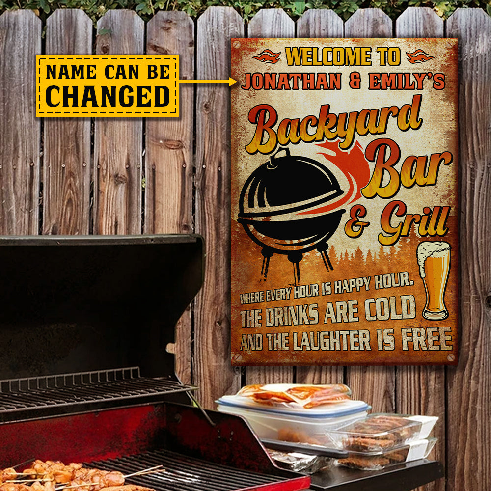 Drinks Are Cold And The Laughter Is Free - Personalized Metal Sign.