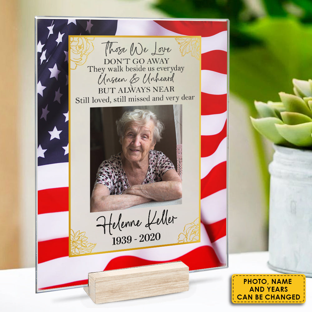 They Walk Beside Us Everyday - Upload Image - Personalized Acrylic Plaque.