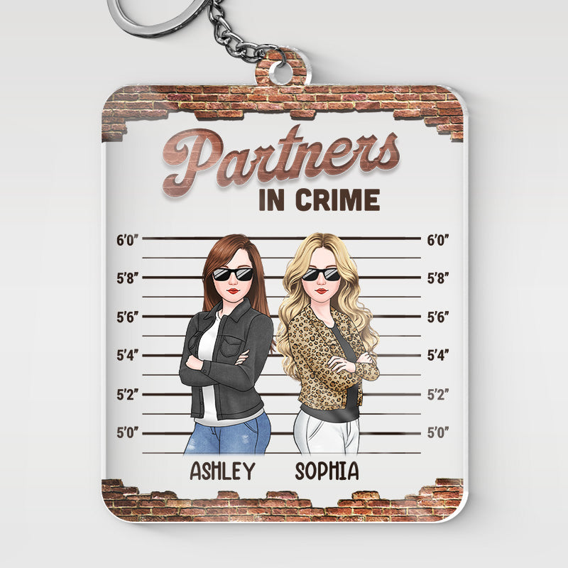 Partenaires de crime - Porte-clés rectangulaire personnalisé en acrylique - Cadeau pour meilleures amies, meilleures amies, sœurs
