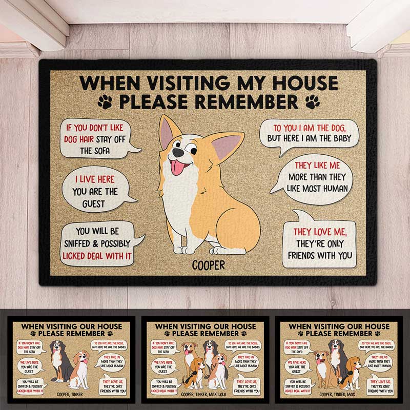 Remember When You're In Da House - Dog Personalized Custom Decorative Mat - Gift For Pet Owners, Pet Lovers
