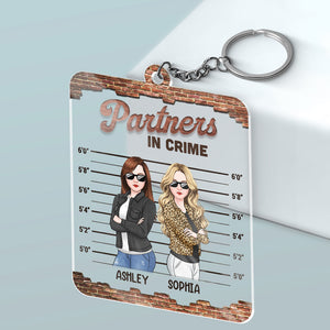 Partenaires de crime - Porte-clés rectangulaire personnalisé en acrylique - Cadeau pour meilleures amies, meilleures amies, sœurs