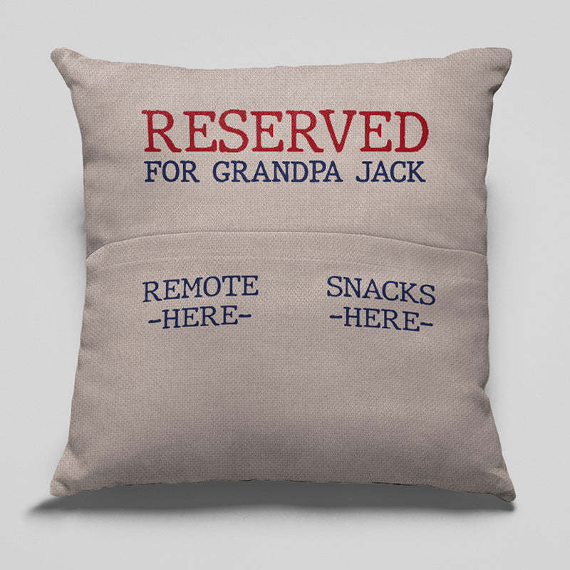 Reserved For Dad - Family Personalized Custom Pocket Pillow - Father's Day, Birthday Gift For Dad, Grandpa