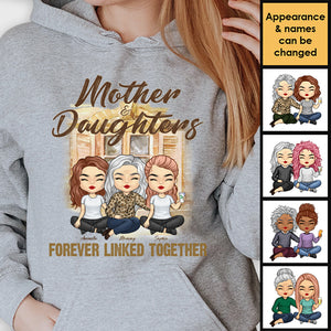Mother & Daughters Forever Linked Together - Gift For Mom, Personalized Unisex Hoodie.